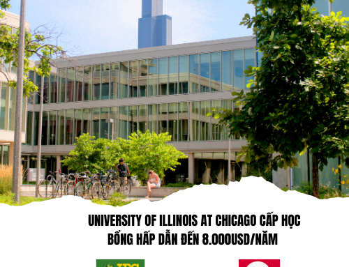 UNIVERSITY OF ILLINOIS AT CHICAGO CẤP HỌC BỔNG HẤP DẪN CHO SINH VIÊN VIỆT NAM