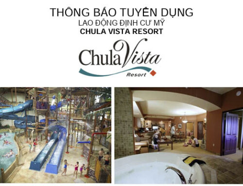 Thông báo tuyển dụng lao động định cư Mỹ Chula Vista Resort