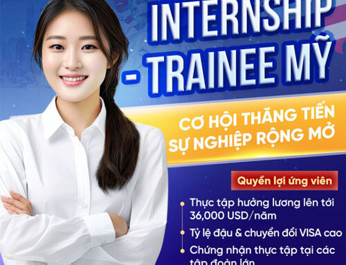 CHƯƠNG TRÌNH INTERNSHIP VÀ TRAINEE MỸ LÀ GÌ?