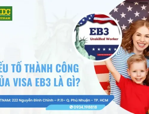 YẾU TỐ THÀNH CÔNG CỦA VISA EB3 LÀ GÌ VÀ BÍ QUYẾT NÀO ĐỂ CHINH PHỤC VISA EB3?